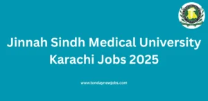 Jinnah Sindh Medical University Karachi Jobs 2025