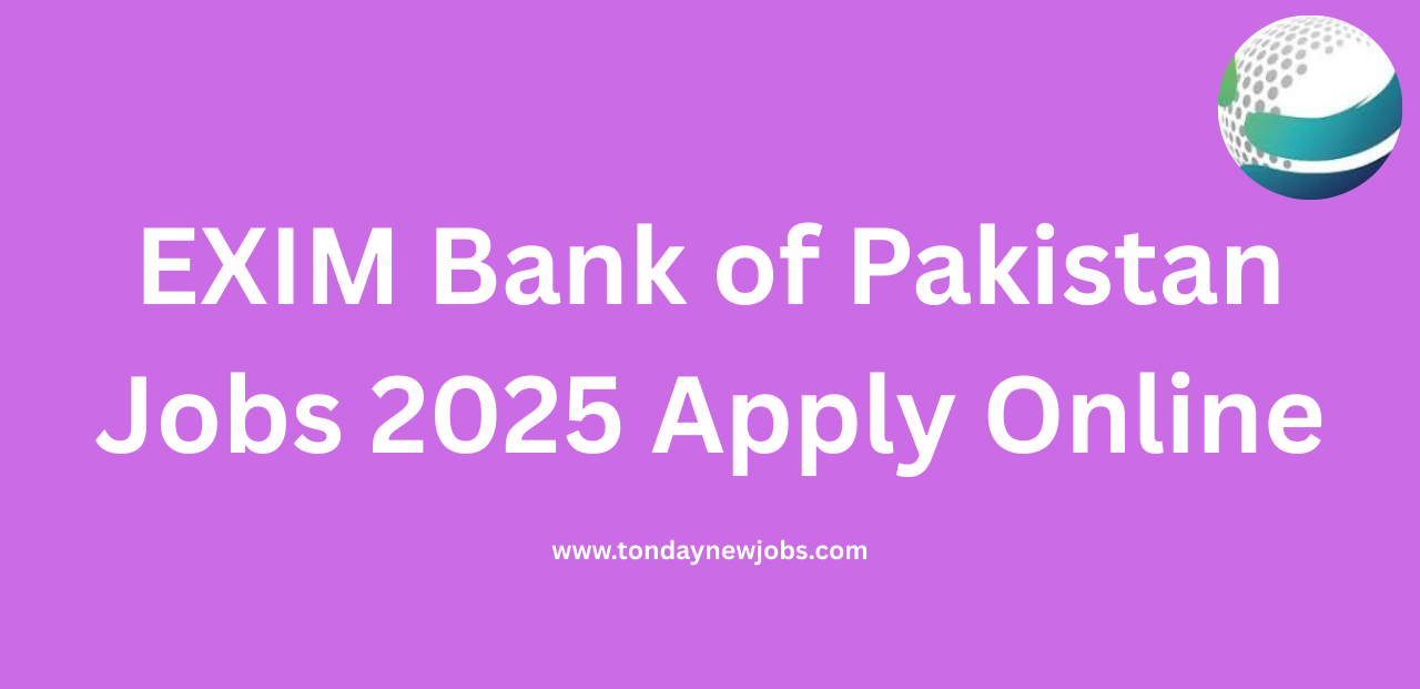 EXIM Bank of Pakistan Jobs 2025