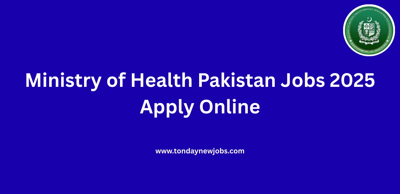 Ministry of Health Pakistan Jobs 2025