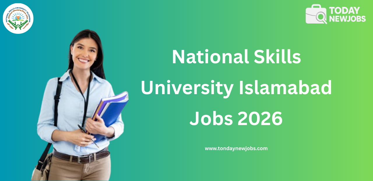 National Skills University Islamabad Jobs 2026