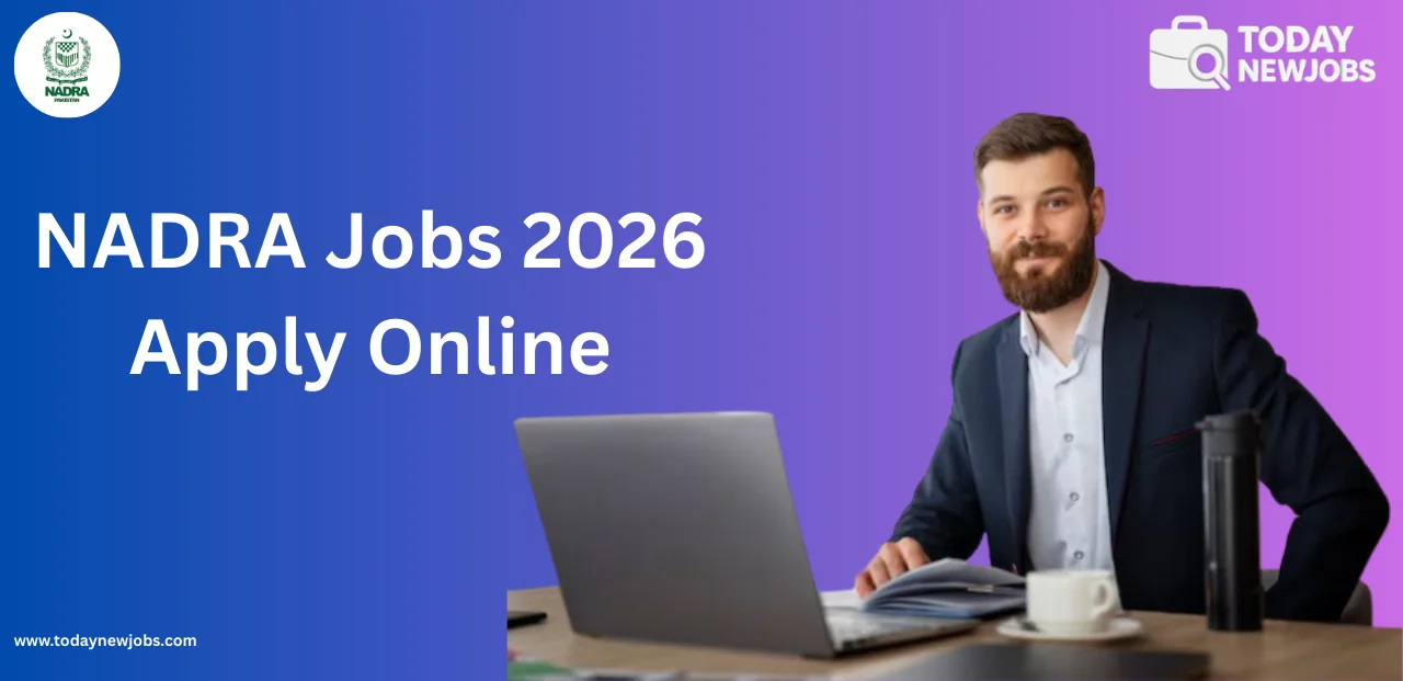 NADRA Jobs 2026