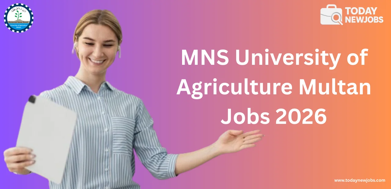MNS University of Agriculture Multan Jobs 2026